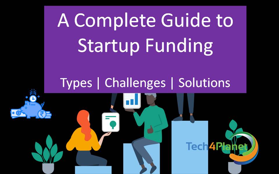 Startup Funding Strategies Types Amp Choosing The Right One